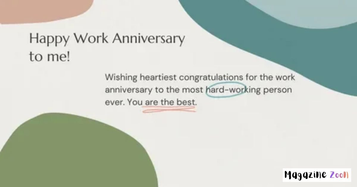 Work Anniversary Wishes to Team Member: Heartfelt Ideas How to Write a Meaningful Work Anniversary Message