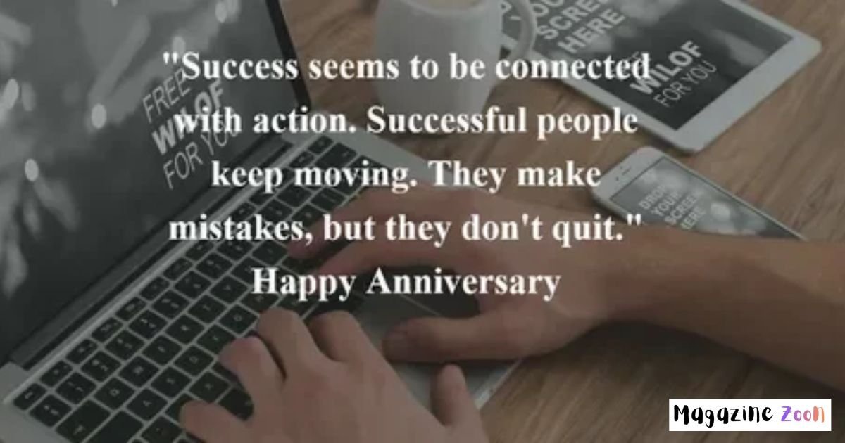 Work Anniversary Wishes to Team Member: Heartfelt Ideas Inspirational Work Anniversary Quotes and Messages
